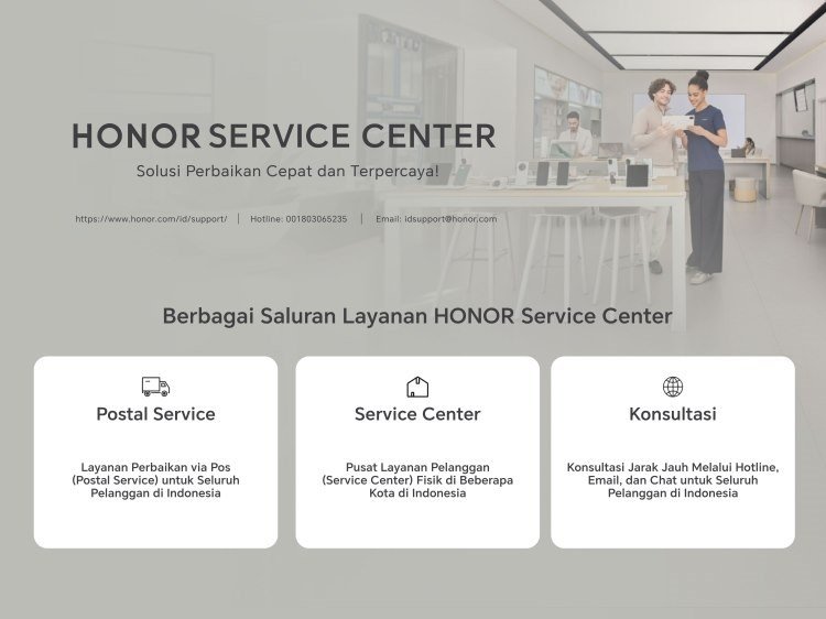 HONOR Hadirkan Layanan Purna Jual